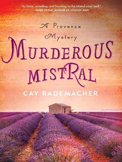 Title details for Murderous Mistral by Cay Rademacher - Available